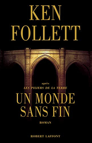 Un monde sans fin: Roman