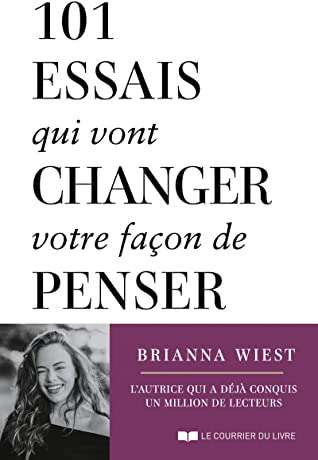 101 essais qui vont changer votre façon de penser