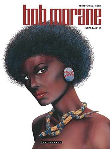 Intégrale Bob Morane nouvelle version - Tome 12