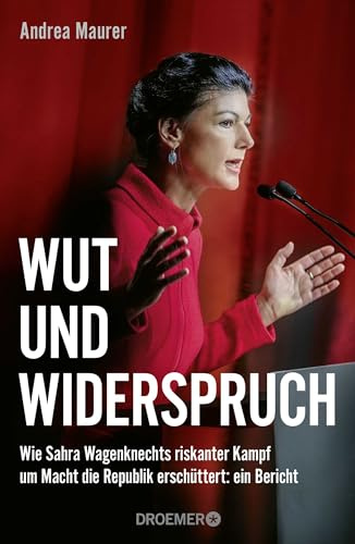 Wut und Widerspruch: Wie Sahra Wagenknechts riskanter Kampf um Macht die Republik erschüttert - ein Bericht