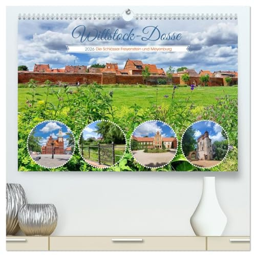 Wittstock-Dosse - Die Schlösser Freyenstein und Meyenburg (hochwertiger Premium Wandkalender 2026 DIN A2 quer), Kunstdruck in Hochglanz: Die ... Schlösser im Wittstocker Land (CALVENDO Orte)
