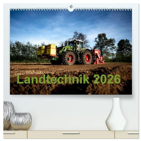 Landtechnik 2026 (hochwertiger Premium Wandkalender 2026 DIN A2 quer), Kunstdruck in Hochglanz: Fotos von Landmaschinen. (CALVENDO Natur)