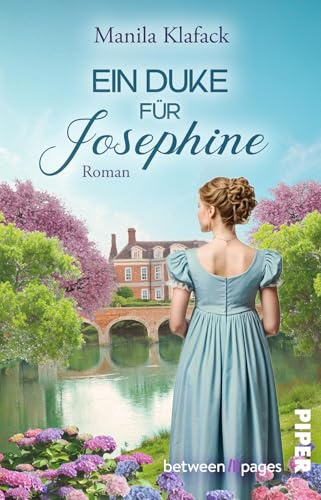 Ein Duke für Josephine: Roman | Liebe, Intrigen und ein brisantes Geheimnis: Historical Romance im England des frühen 19. Jahrhunderts