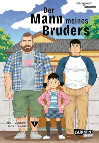 Der Mann meines Bruders 1: Die Invasion des Fremden | Tiefgründiger LGBT-Manga um die Themen Akzeptanz und Familie – Taschenbuchausgabe!