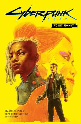 Cyberpunk 2077 Comics: Wo ist Johnny: Comic zum Game