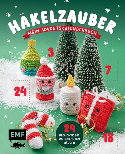 Mein Adventskalender-Buch Häkelzauber: 24 weihnachtliche Projekte häkeln – Zuckersüße Amigurumis, süße Geschenkanhänger, festlicher Baumschmuck und ... Start und perforierten Seiten zum Auftrennen