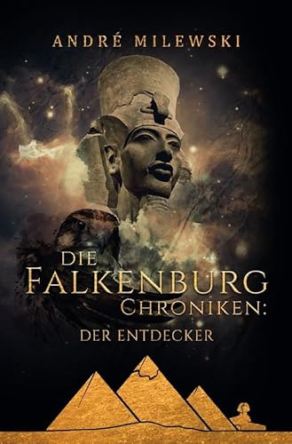 Die Falkenburg Chroniken: Der Entdecker