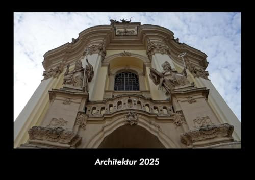 Architektur 2025 Fotokalender DIN A3: Monatskalender mit Bild-Motiven aus Industrie, Architektur, Wirtschaft und Unternehmen