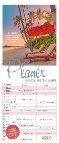 Planer für die besten Jahre 2027: Familienplaner mit 3 breiten Spalten. Familienkalender, literarischer Rentner-planer mit Ferienterminen, Vorschau bis März 2027 und tollen Extras. 19 x 46 cm.
