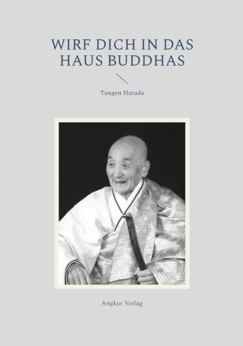 Wirf dich in das Haus Buddhas