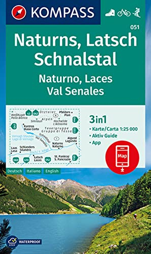 KOMPASS Wanderkarte 051 Naturns, Latsch, Schnalstal, Naturno, Laces, Val Senales 1:25.000: 3in1 Wanderkarte mit Aktiv Guide inklusive Karte zur ... in der KOMPASS-App. Fahrradfahren. Skitouren.