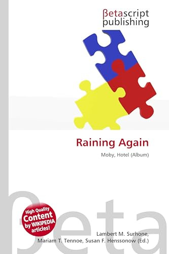 Raining Again: Moby, Hotel (Album)