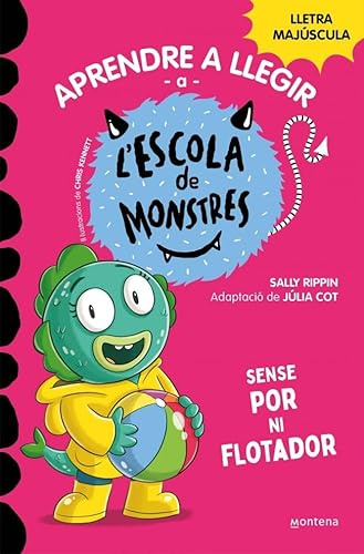 Aprendre a llegir a l'Escola de Monstres 18 - Sense por ni flotador: Amb lletra MAJÚSCULA (llibres per a nens a partir de 5 anys)