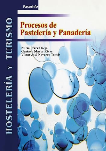 Procesos de pastelería y panadería (Hostelería y Turismo)
