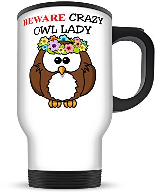 14oz Beware Crazy OWL Lady White Aluminium Travel Mug