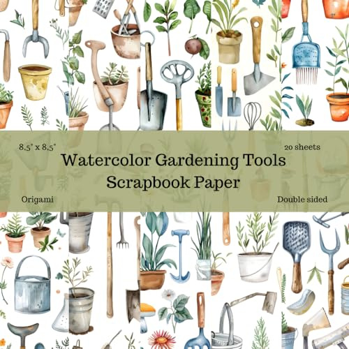 Watercolor Gardening Tools Scrapbook Paper: Origami Paper, Craft Paper, Geometric Sheets, DIY, Decoupage, Creative Journal