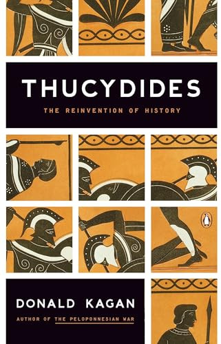 Thucydides: The Reinvention of History