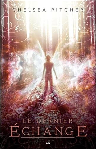Le dernier échange Tome 1