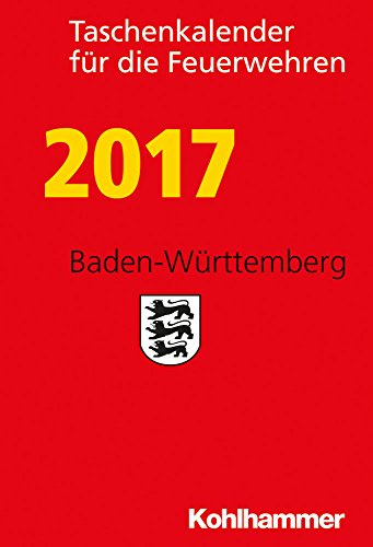 Taschenkalender für die Feuerwehren 2017 / Baden-Württemberg
