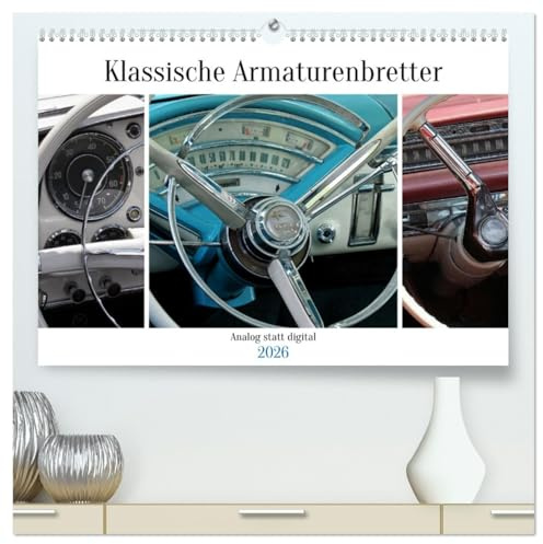 Klassische Armaturenbretter (hochwertiger Premium Wandkalender 2026 DIN A2 quer), Kunstdruck in Hochglanz: Oldtimer Instrumente - analog, mechanisch (CALVENDO Technologie)