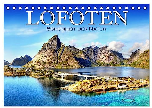 Lofoten, Schönheit der Natur (Tischkalender 2026 DIN A5 quer), CALVENDO Monatskalender: Lassen Sie sich von diesen wunderschönen Bildern inspirieren ... Touristenort zu besuchen. (CALVENDO Orte)