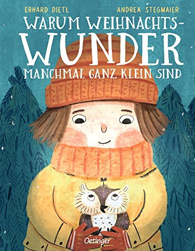 Warum Weihnachtswunder manchmal ganz klein sind: Poetische Weihnachtsgeschichte voller Wärme und Weihnachtsgefühl für Kinder ab 4 Jahren