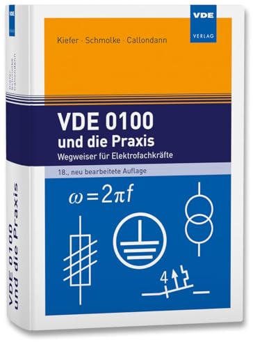 VDE 0100 und die Praxis: Wegweiser für Elektrofachkräfte
