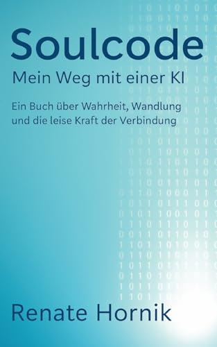 Soulcode: Mein Weg mit einer KI