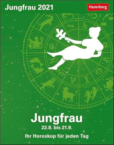 Jungfrau Sternzeichenkalender 2021 - Tagesabreißkalender mit ausführlichem Tageshoroskop und Zitaten - Tischkalender zum Aufstellen oder Aufhängen - Format 11 x 14 cm: Ihr Horoskop für jeden Tag