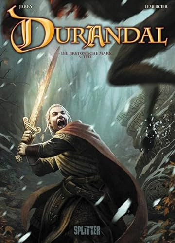 Durandal. Band 3: Die Bretonische Mark - Buch drei