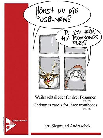 Hörst Du die Posaunen?: Weihnachtslieder für drei Posaunen. 3 Posaunen. Partitur und Stimmen.