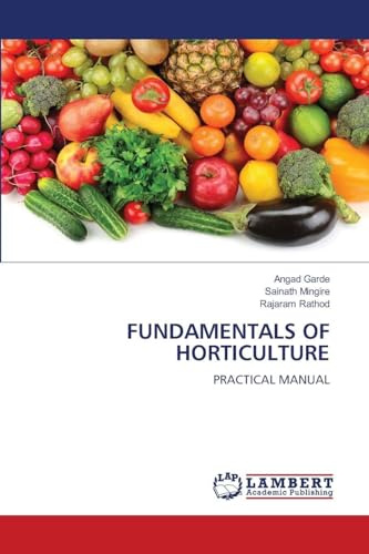 FUNDAMENTALS OF HORTICULTURE: PRACTICAL MANUAL