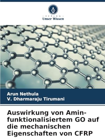 Auswirkung von Amin-funktionalisiertem GO auf die mechanischen Eigenschaften von CFRP: DE