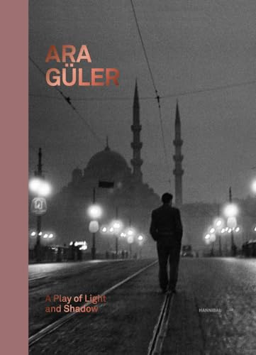 Ara GUler A Play of Light and Shadow /anglais