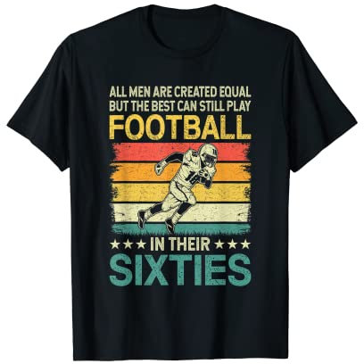Herren Geburtstag – All Men Equal Best Play Fußball in ihren 60er Jahren T-Shirt