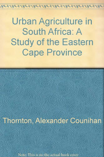 Urban Agriculture in South Africa: A Study of the Eastern Cape Province