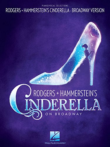 Rodgers & Hammerstein's Cinderella On Broadway (Vocal Selections): Piano/Vocal Selections