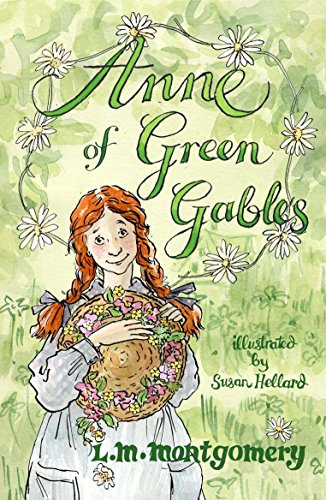 Anne of Green Gables: Illustrated by Susan Hellard (Alma Junior Classics)