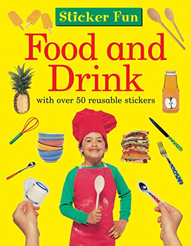 Sticker Fun: Food and Drink: With Over 50 Reusable Stickers
