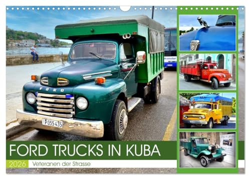FORD TRUCKS IN KUBA - Veteranen der Strasse (Wandkalender 2026 DIN A3 quer), CALVENDO Monatskalender: Verschiedene ältere LKW-Modelle von FORD in Kuba (CALVENDO Mobilitaet)