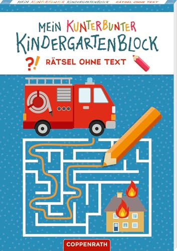 Mein kunterbunter Kindergartenblock: Rätsel ohne Text (Feuerwehr & Polizei): Rätselblock ohne Text ab 4 Jahren, ohne Hilfe selber rätseln