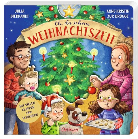 Oh, du schöne Weihnachtszeit: Stimmungsvolles Pappbilderbuch für Kinder ab 18 Monaten mit beliebten Weihnachtsbräuchen sowie stabilen Klappen und Schiebeelementen