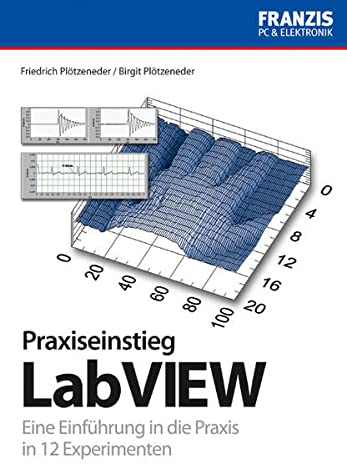 Praxiseinstieg LabVIEW (PC & Elektronik)
