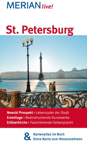 MERIAN live! Reiseführer St. Petersburg: MERIAN live! - Mit Kartenatlas im Buch und Extra-Karte zum Herausnehmen