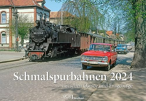 Schmalspurbahnen 2024: zwischen Ostsee und Erzgebirge