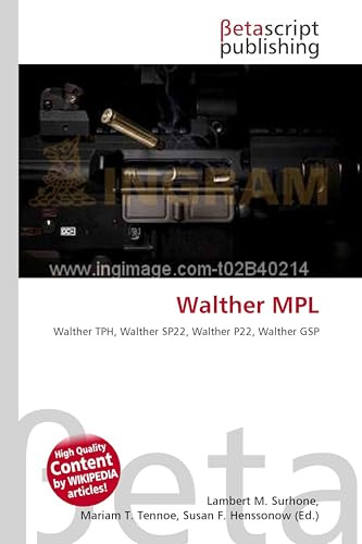 Walther MPL: Walther TPH, Walther SP22, Walther P22, Walther GSP