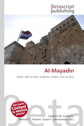 Al-Mayadin: Syrien, Dair az-Zaur, Euphrat, Chabur, Dair az-Zaur