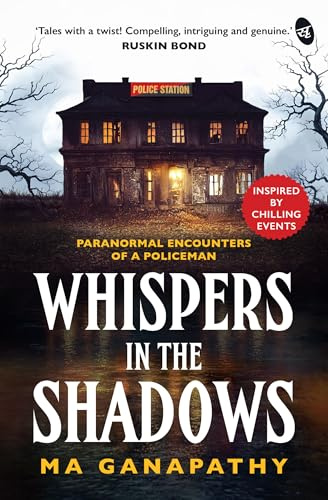 Whispers in the Shadows | Paranormal Encounters of a Policeman | Stories inspired by chilling events