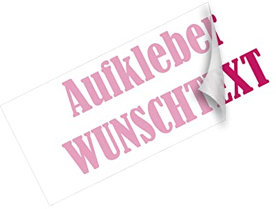 Wunschtext Aufkleber hier selbst gestalten - Länge ab 10cm bis 150cm (041 pink)