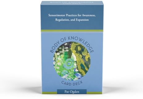 Body of Knowledge Card Deck: Sensorimotor Practices for Awareness, Regulation, and Expansion